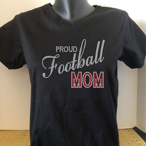 Proud Football Mom Rhinestone Shirt | Football Bling Shirt | Customize the Stone Color