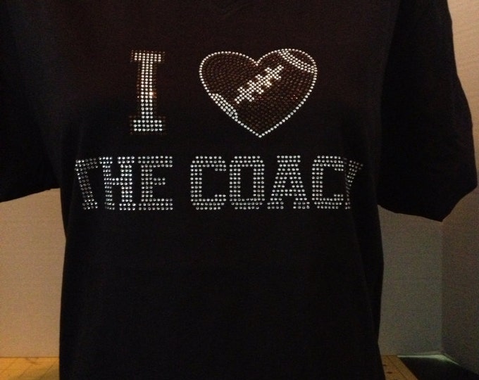 I Love The Coach - Football Bling Shirt
