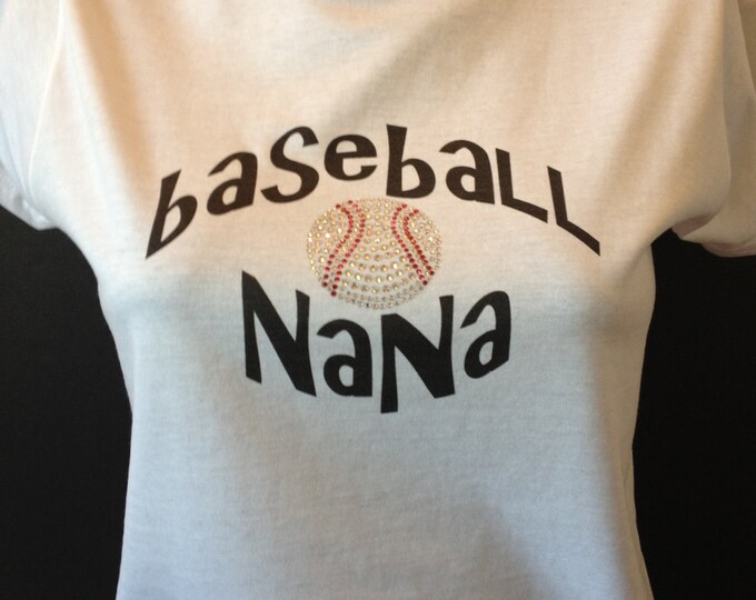 Baseball Nana/ Grandma/ Nanny / Grammie Shirt