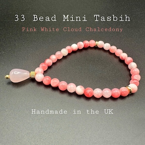 33 Bead Mini Tasbih | Pink White Cloud Chalcedony Dhikr Prayer Beads, Handmade UK