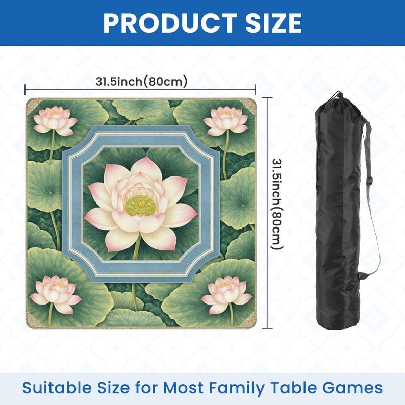 May include: A square table mat with a lotus flower design, measuring 31.5 inches (80cm) on each side. The mat features a central lotus flower surrounded by green leaves and smaller lotus flowers. A black carrying bag is shown next to the mat. The text "PRODUCT SIZE" and "Suitable Size for Most Family Table Games" are visible.