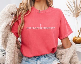 His Plan Is Christian T-Shirt - Comfort Colors Jesus Tee