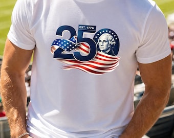 America 250th USA Anniversary Shirt, Funny Washington Top, July Fourth Gift For Conservative Dad