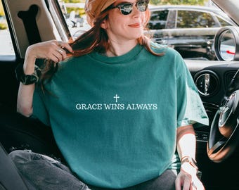 Grace Wins Always Christian T-Shirt, Comfort Colors Tee