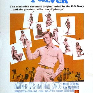 May include: Movie poster for "Ensign Pulver" featuring a man in a light-colored shirt and pants, surrounded by pin-up photos. The title is in blue, with the names of the stars and production credits at the bottom. The background is orange.
