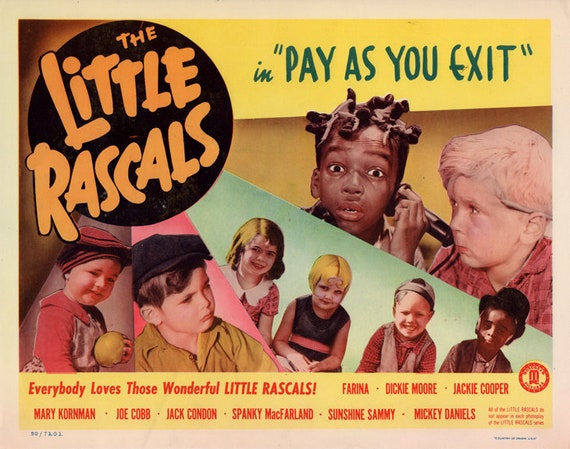 Pay as You Exit. the Little Rascals 1950's Original Movie Poster.  Eugine'porky'lee, Farina,jackie Cooper, Sunshine Sammy, 'spanky'macfarland  