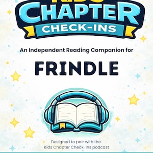 May include: A book cover with the title "KIDS CHAPTER CHECK-INS" in blue and yellow. The book is titled "FRINDLE" and includes an illustration of a book with headphones. The text "READ, THINK, TALK" is at the bottom.