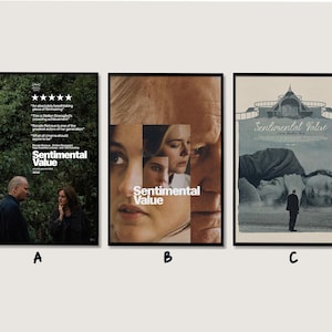 Könnte beinhalten: Drei gerahmte Filmplakate mit dem Titel "Sentimental Value". Das erste Poster zeigt ein Paar vor Grün, das zweite eine Collage von Gesichtern und das dritte ein Paar und ein Gebäude.