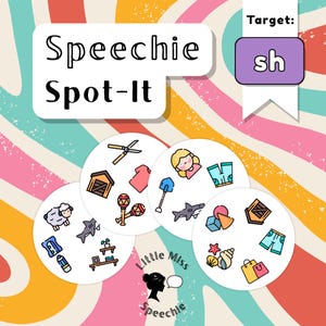 May include: A colorful educational game called "Speechie Spot-It" with various illustrated objects on circular cards. The game features the target sound "sh" and is designed for speech therapy or language development. The background has a retro rainbow design.