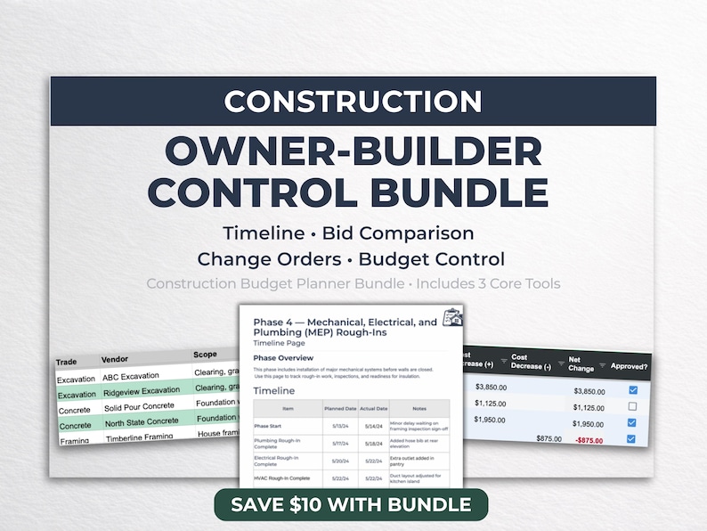 May include: A digital document titled "CONSTRUCTION OWNER-BUILDER CONTROL BUNDLE" with subheadings for Timeline, Bid Comparison, Change Orders, and Budget Control. Includes a construction budget planner and three core tools. The image also includes a "SAVE $10 WITH BUNDLE" banner.