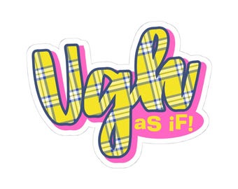 Ugh As If plaid script Sticker | kiss-cut, waterproof vinyl