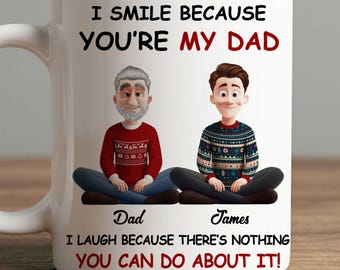 Personalized Father & Son Coffee Cup, Fathers Day Gift for Dad from Son, I Smile Because You’re My Dad I Laugh, Family Mug Gifts for Papa