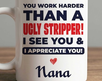 Custom Appreciation Mug for Coworker, Work Bestie, You Work Harder Than an Ugly Sweater, Office Humor Thank You Gift for Colleague, Teammate