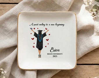 Personalized Jewelry Dish,  A Sweet Ending to a New Beginning, High School Graduation Gift for Best Friend, Daughter or Graduate