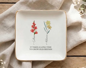 Personalized Friendship Jewelry Dish, It Takes a Long Time to Grow Old Friends,Custom Ring Trinket Tray For Besties, Sisters