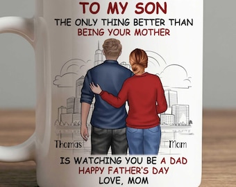 First Fathers Day Mug, To My Son, Custom Dad Coffee Mug For Birthday, First Fathers Day Gifts for New Dad from Parents, Son