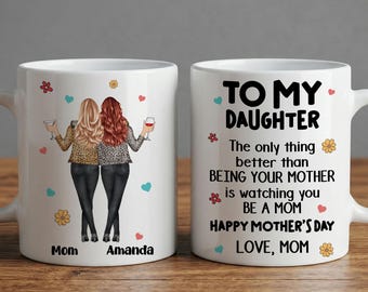 Personalized To My Daughter Mug, Mother's Day Gift, Mom's Love Keepsake