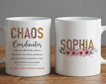Personalized Chaos Coordinator Mug, Chaos Coordinator, Thank You Gifts For Women, Her, Mom, Coworker, Teacher, Boss Lady Gifts, Office Gifts