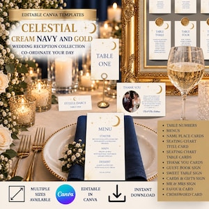 May include: A collection of editable wedding reception templates featuring a celestial theme with cream, navy, and gold accents. The set includes table numbers, menus, name place cards, a seating chart, thank you cards, and various signage options.