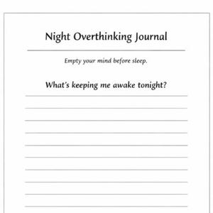 May include: A white journal with the title "Night Overthinking Journal" and lined pages. The journal includes the prompts "Empty your mind before sleep" and "What's keeping me awake tonight?" for evening reflection.