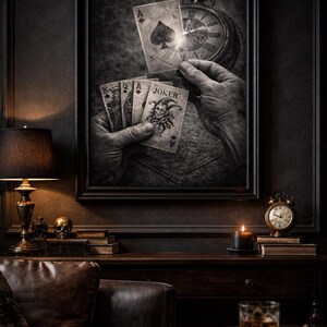 May include: Black and white framed artwork featuring playing cards, a pocket watch, and hands holding cards. The Ace of Spades is prominent. A Joker card is visible. The scene includes a lamp, books, a skull, and a small clock.