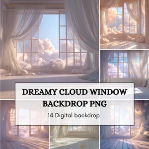 May include: A digital backdrop featuring a large window with white curtains and a view of a dreamy cloudscape. The text "DREAMY CLOUD WINDOW BACKDROP PNG" is displayed, along with "14 Digital backdrop". The scene is bathed in soft, natural light.