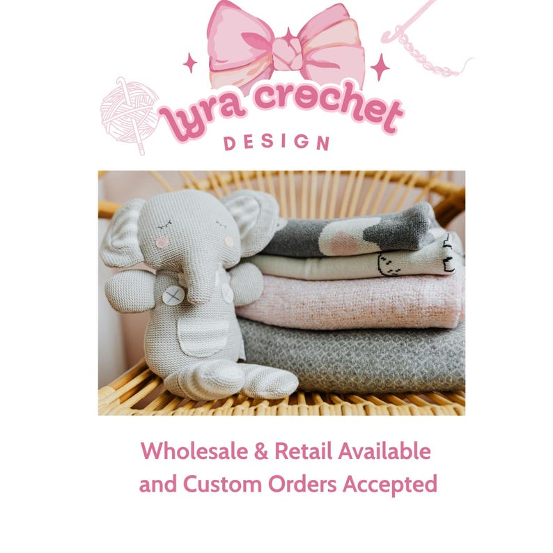 May include: A grey crocheted elephant toy with striped ears and a button detail sits beside a stack of folded blankets in shades of grey and pink. The image includes the text "Lyra Crochet Design".