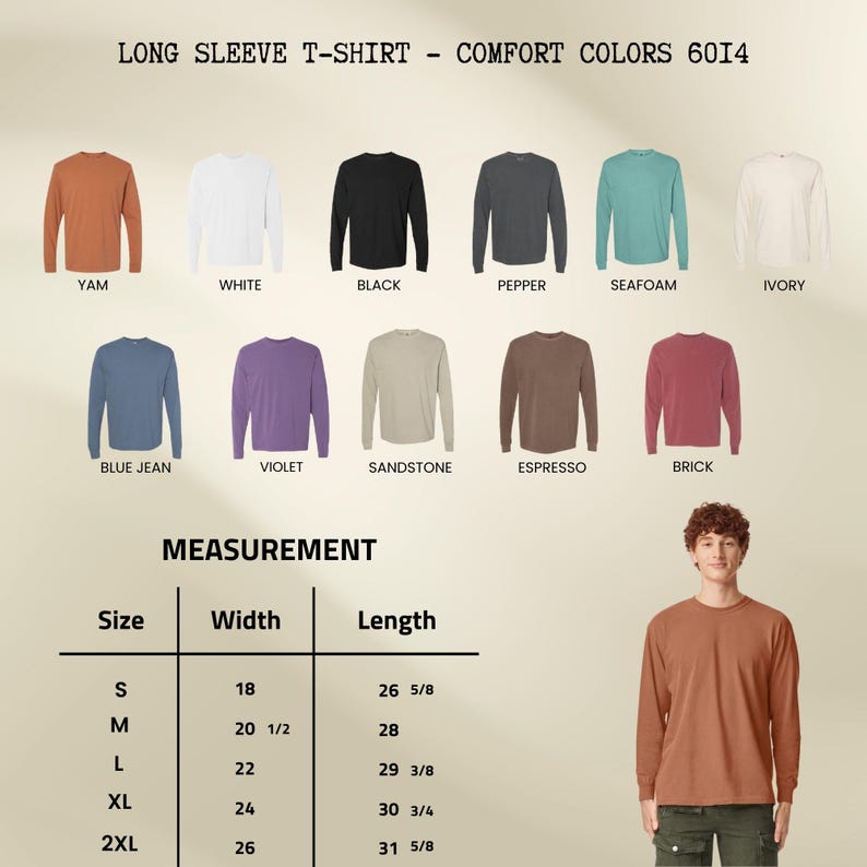 May include: A display of long sleeve t-shirts in various colors, including yam, white, black, and seafoam. The image includes a size chart with measurements in inches for width and length. The text "LONG SLEEVE T-SHIRT - COMFORT COLORS 6014" is at the top.