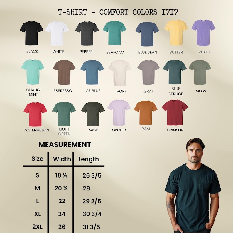 May include: A display of Comfort Colors T-shirts in various colors, including black, white, and blue jean. The image also shows a measurement chart with sizes ranging from S to 2XL, with widths from 18 1/8 inches to 26 inches and lengths from 26 3/5 inches to 31 3/5 inches.