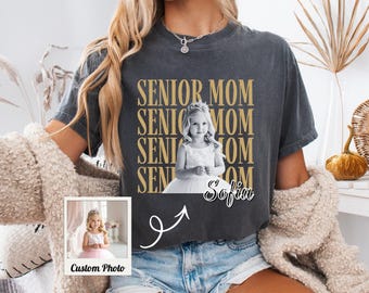 Custom Photo Senior Mom Shirt 2026, Personalized Class Of 2027 T-Shirt, Proud Senior Dad Gift, Senior Mom Graduation Shirts