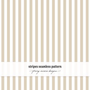 May include: A seamless pattern featuring vertical stripes in alternating beige and white colors. A horizontal white band across the center displays the black text stripes seamless pattern and the script text spring aurora designs.