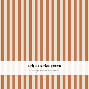 May include: A seamless pattern featuring vertical stripes in alternating shades of terracotta orange and cream. A white horizontal band across the center displays the black text stripes seamless pattern and spring aurora designs.