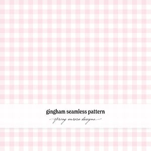 May include: A seamless gingham pattern featuring a repeating grid of light pink and white squares. A white horizontal band across the bottom contains the black text gingham seamless pattern and the script text spring aurora designs.