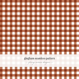 Könnte beinhalten: Ein nahtloses Vichy-Muster mit einem sich wiederholenden Gitter aus terrakottabraunen und weißen Quadraten. Ein weißes horizontales Band im unteren Bereich zeigt den schwarzen Text "gingham seamless pattern" und "spring aurora designs".