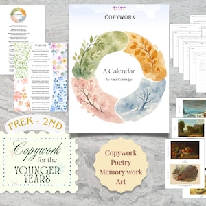 May include: A collection of educational printables titled Copywork for the Younger Years, featuring a central page with a watercolor seasonal wreath, a poem titled A Calendar by Sara Coleridge, and various worksheets with landscape art and text.