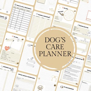 May include: A beige dog care planner with various pages for tracking health, feeding, and activities. The planner includes sections for veterinary information, growth tracking, and special walks. The central design element is a circular graphic with the text "DOG'S CARE PLANNER."