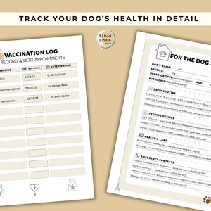 May include: Two printable dog health record sheets. One is a vaccination log with spaces for dates, vaccines, and vet information. The other is a dog sitter form with spaces for the dog's name, breed, daily routine, and emergency contacts.