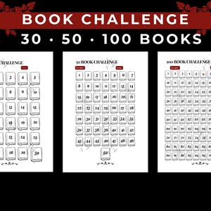 May include: Three white printable sheets featuring a book challenge tracker with numbered book icons. The headers read BOOK CHALLENGE 30 50 100 BOOKS, with individual charts labeled 30 BOOK CHALLENGE, 50 BOOK CHALLENGE, and 100 BOOK CHALLENGE.