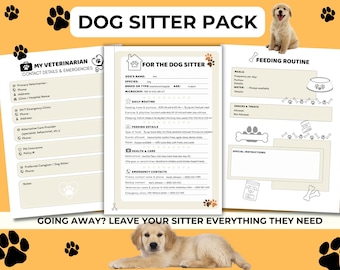 May include: A Dog Sitter Pack consisting of three printed forms with black text and paw print graphics on a light background. The sheets include sections for veterinarian contact details, daily routine, feeding schedules, and special instructions.