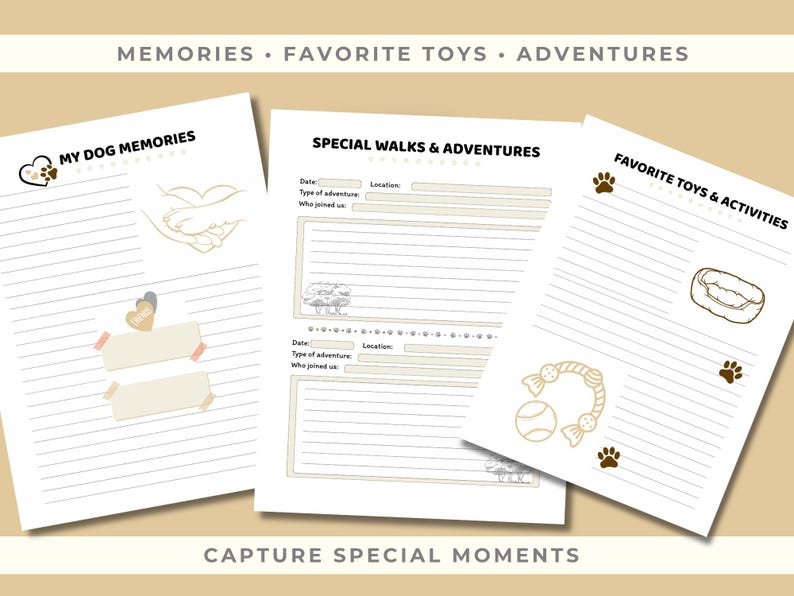 May include: Three white pages with lined paper for journaling, featuring the text "MY DOG MEMORIES", "SPECIAL WALKS & ADVENTURES", and "FAVORITE TOYS & ACTIVITIES". The pages have dog-themed illustrations and the text "MEMORIES &bull; FAVORITE TOYS &bull; ADVENTURES" and "CAPTURE SPECIAL MOMENTS".