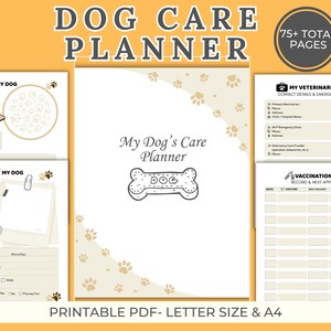 May include: A dog care planner with multiple pages, including sections for paw prints, vet contacts, and vaccination logs. The planner features a bone-shaped design and the text "My Dog's Care Planner". Includes 75+ total pages.