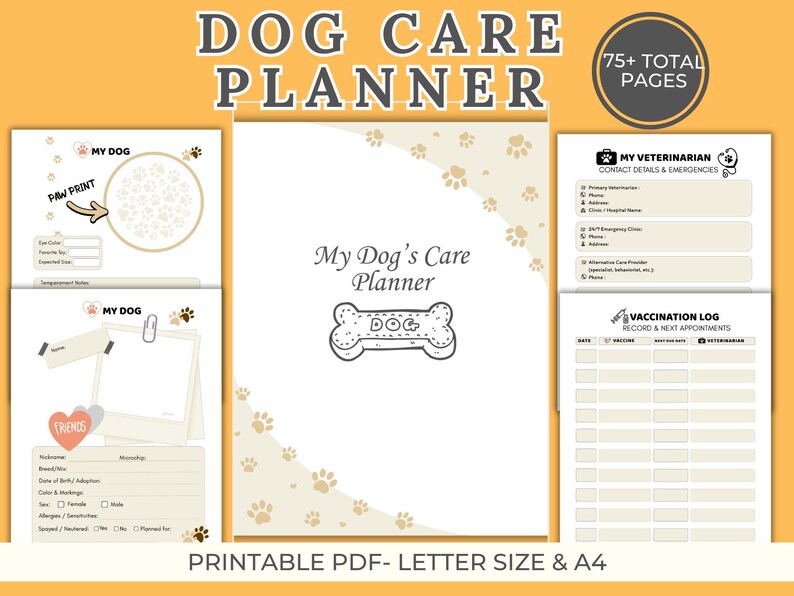 May include: A dog care planner with multiple pages, including sections for paw prints, vet contacts, and vaccination logs. The planner features a bone-shaped design and the text "My Dog's Care Planner". Includes 75+ total pages.