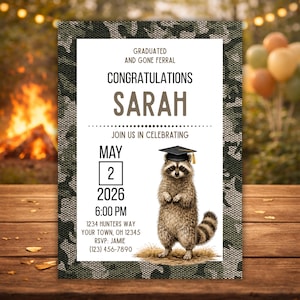 May include: Graduation announcement with a camouflage border. The invitation features the text "Congratulations Sarah" and a raccoon wearing a graduation cap. The date and time of the event are displayed, along with the location and RSVP information.