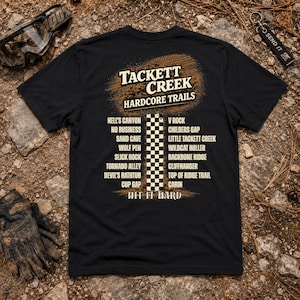 Tackett Creek TN Trail Riding Shirt, Unisex ATV UTV Side by Side Tee, Hardcore Trails Off Road Apparel