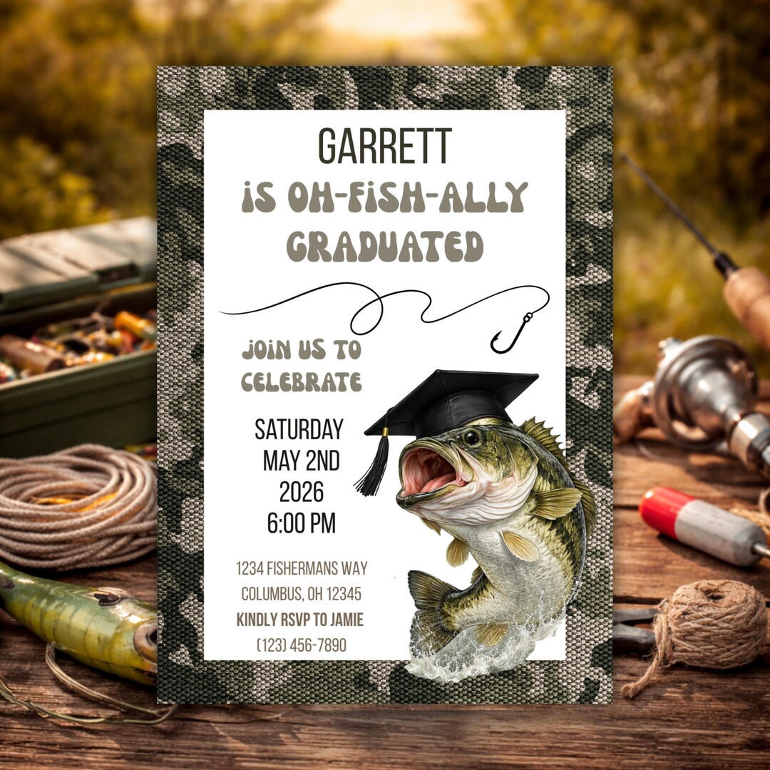 Fishing Graduation Invitation Template, O Fish Ally Graduated Bass ...