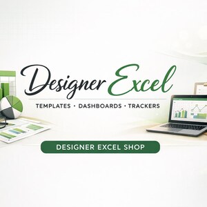 Op de afbeelding: Een afbeelding die "Designer Excel" promoot met een laptop met grafieken, een klok en kantoorbenodigdheden. De tekst bevat "Templates, Dashboards, Trackers" en "Designer Excel Shop."