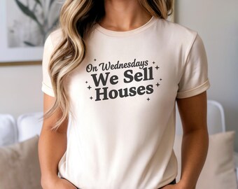 Camiseta divertida de agente inmobiliario, miércoles, agente de venta de casas, humor, regalo, profesión inmobiliaria, ropa, estilo femenino, referencia a la película, camiseta de Mean Girls