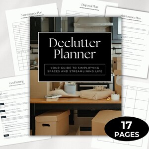 以下が含まれることがあります： 黒い背景に「Declutter Planner」というタイトルの整理プランナー。画像には、「Maintenance Plan」や「Goal Setting」などのタイトルが付いたページ、段ボール箱、その他の整理用品が含まれています。プランナーは17ページです。