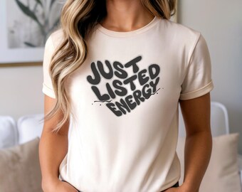 Camiseta humorística de agente inmobiliario, recién listada, camiseta energética, ropa de agente inmobiliario, gráfico moderno, idea divertida para regalar, vendedor de propiedades, algodón, mercado inmobiliario