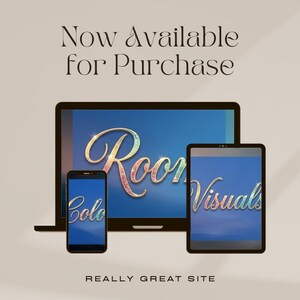 May include: A digital advertisement featuring a laptop, tablet, and smartphone. The screens display the words "Room Visuals" and "Solo" in a decorative font. The text "Now Available for Purchase" and "REALLY GREAT SITE" are also visible.